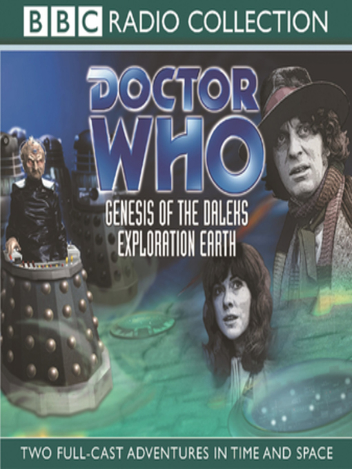 Title details for Genesis of the Daleks / Exploration Earth by Bernard Venables - Available